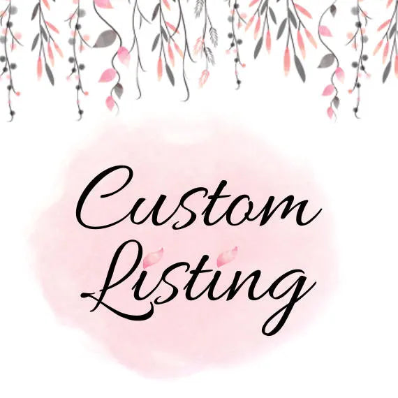 Custom listing for stephanie