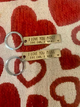 Load image into Gallery viewer, I LOVE YOU MORE , I LOVE YOU MOST KEYCHAIN SET
